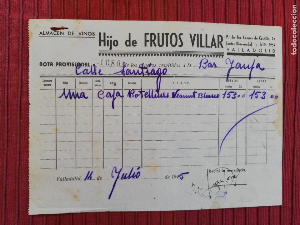 Facturas antiguas: FACTURA. ALMACEN DE VINOS. HIJO DE FRUTOS VILLAR. VALLADOLID, 1945.