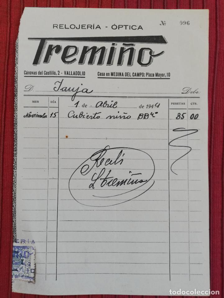 Factures anciennes: FACTURA. RELOJERIA-OPTICA. TREMI&Ntilde;O. VALLADOLID, 1944.