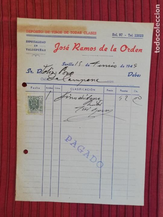 Facturas antiguas: FACTURA. DEPOSITO DE VINOS, VALDEPE&Ntilde;AS. JOSE RAMOS DE LA ORDEN. SEVILLA, 1945.