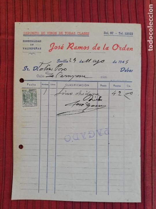 Facturas antiguas: FACTURA. DEPOSITO DE VINOS, VALDEPE&Ntilde;AS. JOSE RAMOS DE LA ORDEN. SEVILLA, 1945.