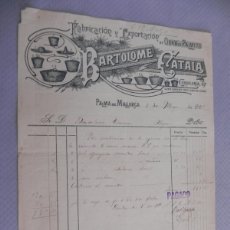 Facturas antiguas: ANTIGUA FACTURA BARTOLOMÉ CATALÁ. PALMA DE MCA. AÑO 1908 (00019)