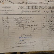 Facturas antiguas: ANTIGUA FACTURA VIUDA PEDRO PALAU MERIC. FABRICA DULCES Y CHOCOLATE. BARCELONA 1899