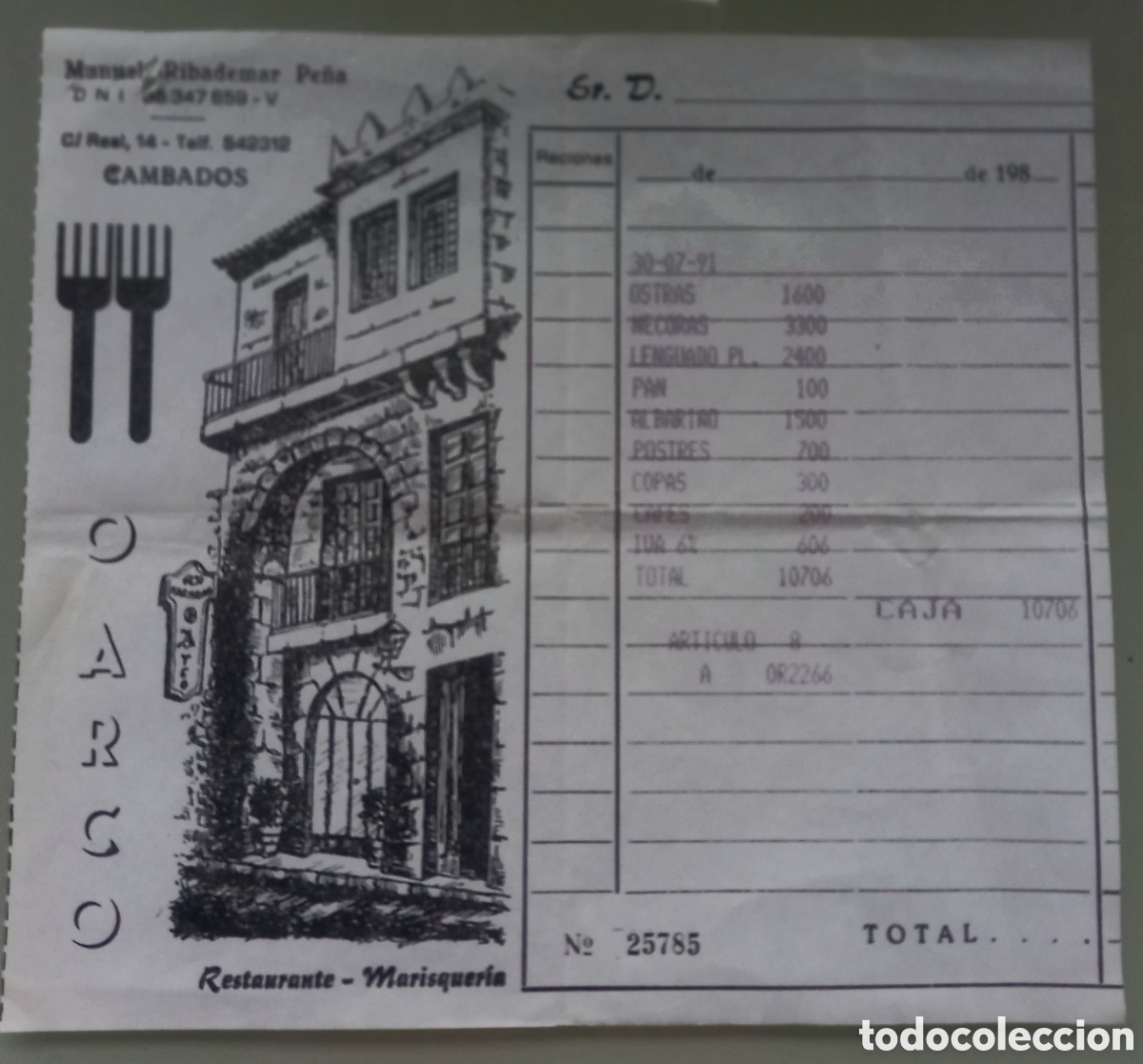 Facturas antiguas: RECIBO (CUENTA) DEL RESTAURANTE ”O ARCO”, 1991