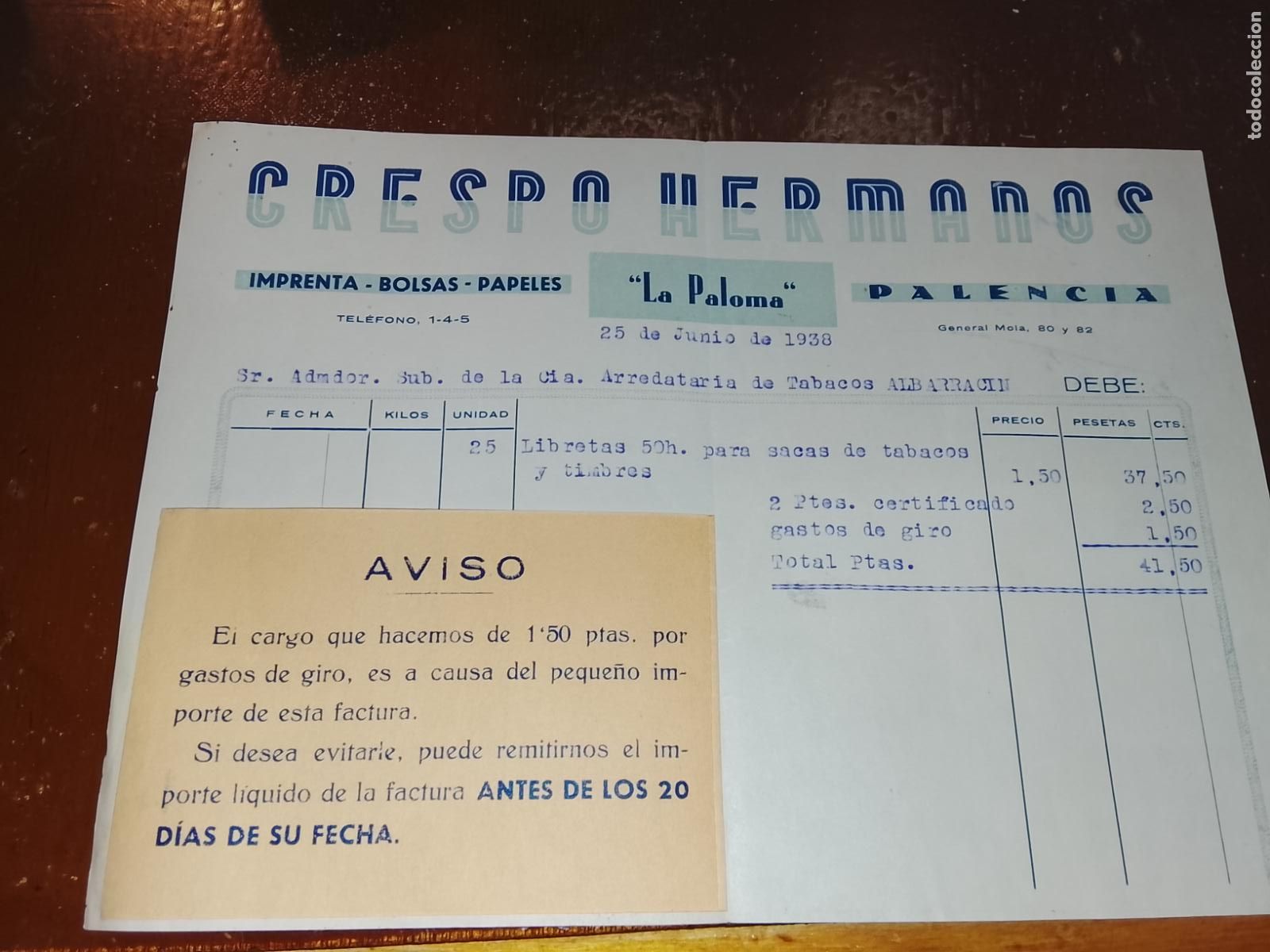 Facturas antiguas: Factura de 1938 Crespo Hermanos Palencia-Con aviso Recargo - Publicidad &rdquo;La Paloma&rdquo; - Guerra Civil