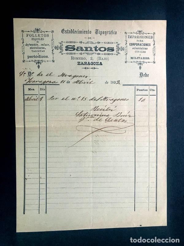Facturas antiguas: ZARAGOZA 1892 / TIPOGRAF&Iacute;A SANTOS / IMPRESI&Oacute;N DEL PERI&Oacute;DICO CARLISTA - EL ARAGON&Eacute;S