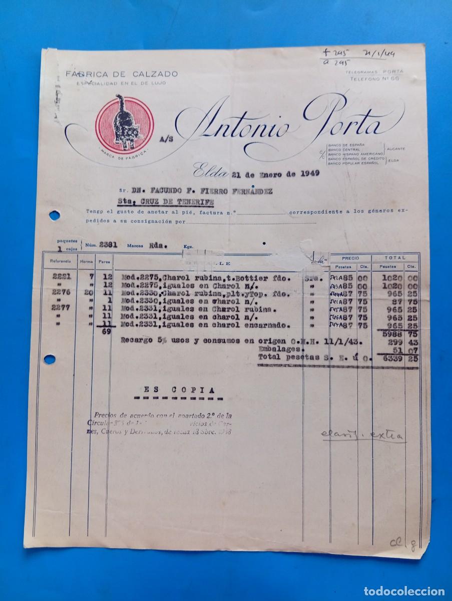 Facturas antiguas: FACTURA. ELDA, ALICANTE. 1949. FABRICA DE CALZADO ESPECIALIDAD EN EL LUJO. ANTONIO PORTA.