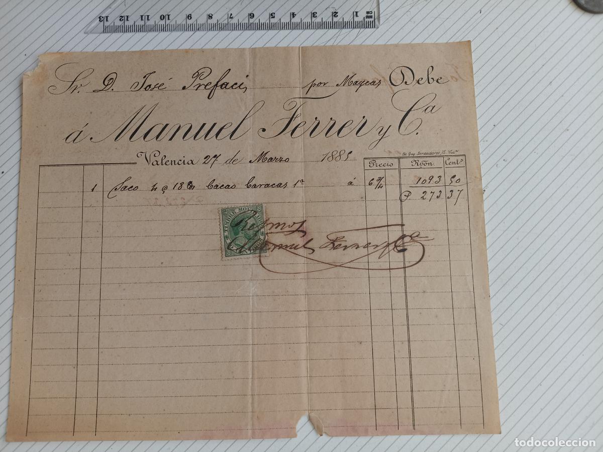 Facturas antiguas: Manuel Ferrer, Valencia. Factura 1885, saco de cacao. Timbre m&oacute;vil