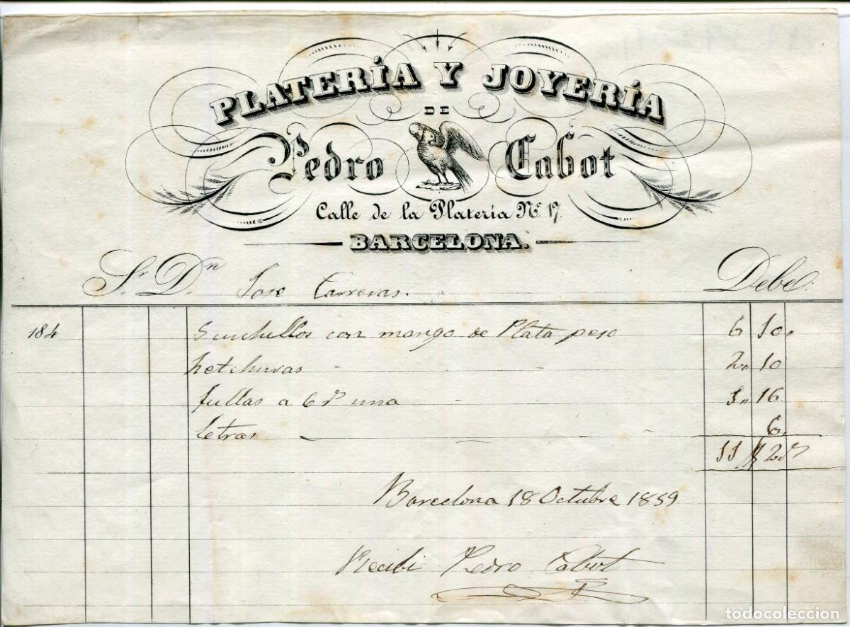 Facturas antiguas: BARCELONA-PLATERIA Y JOYERIA PEDRO CABOT-A&Ntilde;O 1859