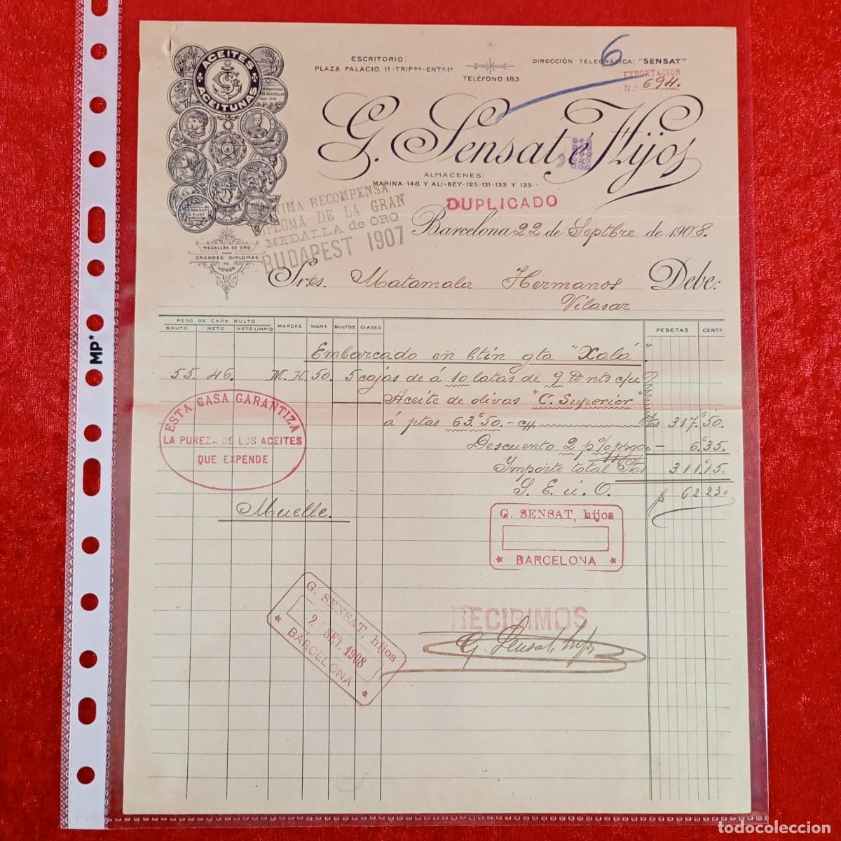 Facturas antiguas: FACTURA COMERCIAL - G. SENSAT E HIJOS, ACEITES - 1908 - HERMANOS MATAMALA - EXPORTACION / 3422