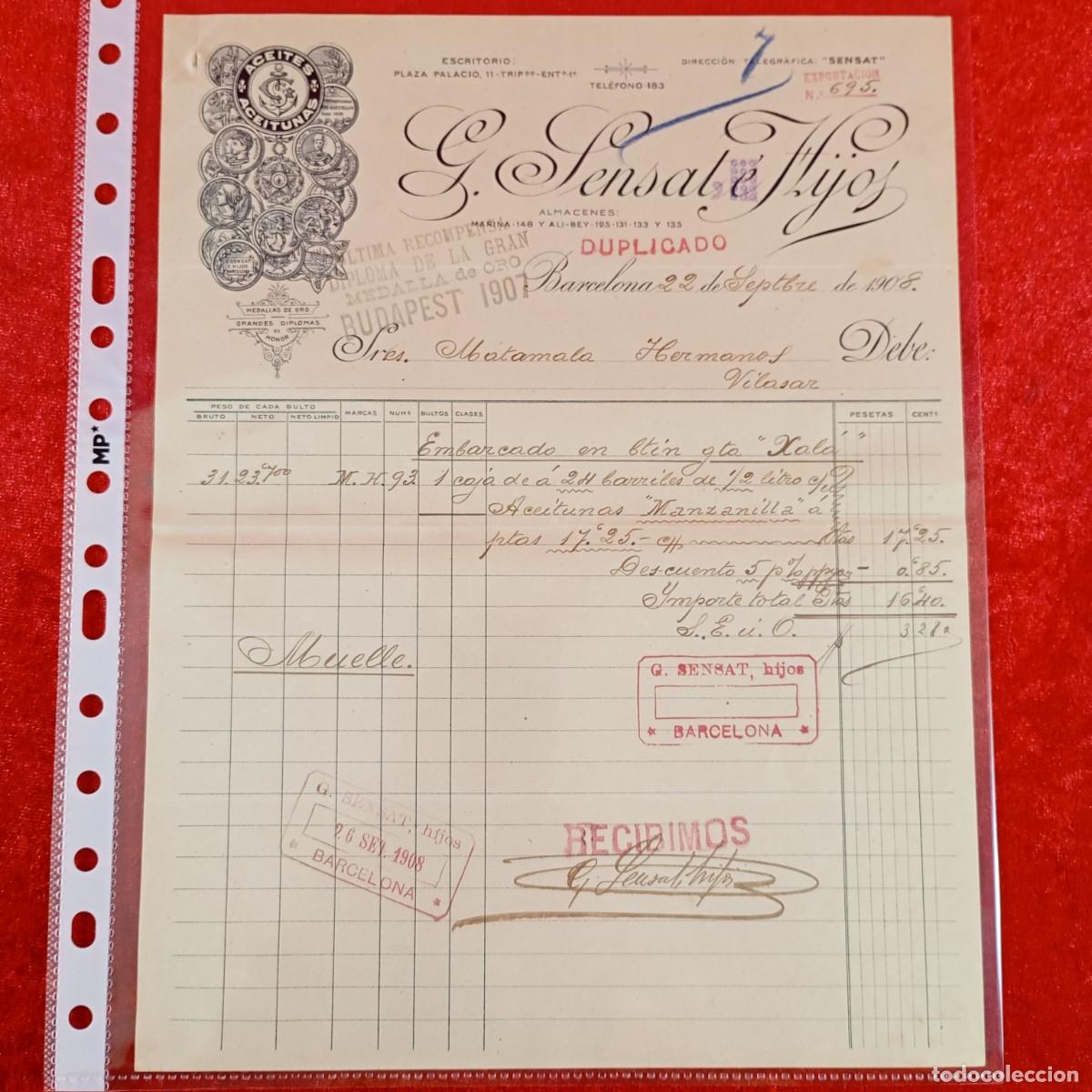 Facturas antiguas: FACTURA COMERCIAL - G. SENSAT E HIJOS, ACEITES - 1908 - HERMANOS MATAMALA - EXPORTACION / 3423