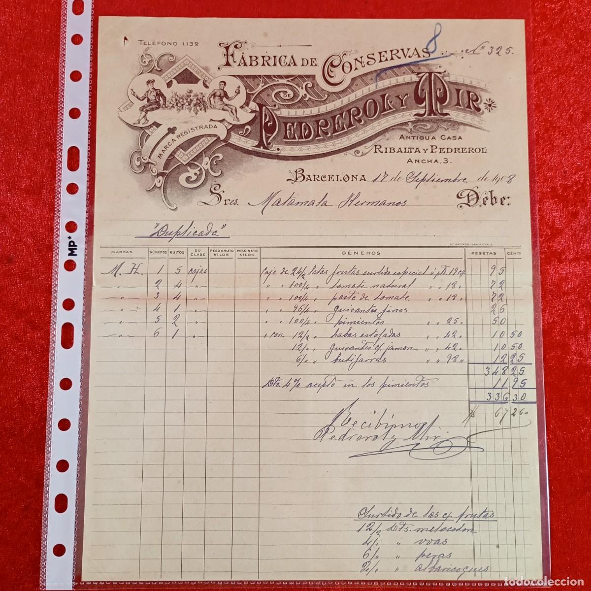 Facturas antiguas: FACTURA COMERCIAL - PEDROL Y MIR, CONSERVAS - 1908 - HERMANOS MATAMALA - EXPORTACION / 3424