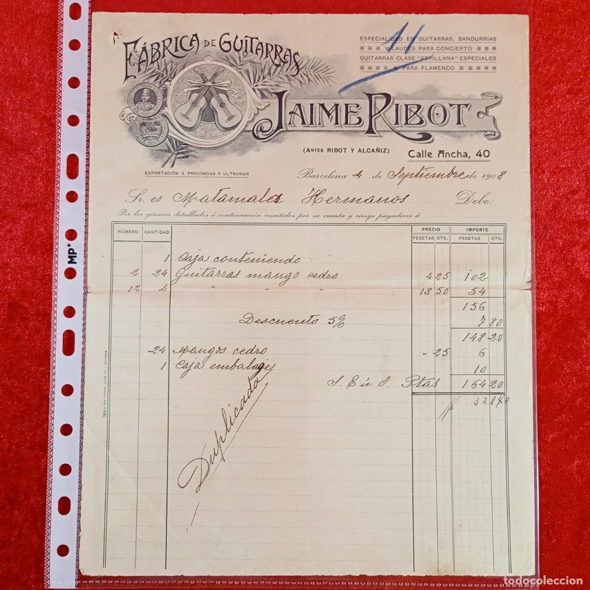 Facturas antiguas: FACTURA COMERCIAL - JAIME RIBOT, F&Aacute;BRICA GUITARRAS - 1908 - HERMANOS MATAMALA - EXPORTACION / 3426