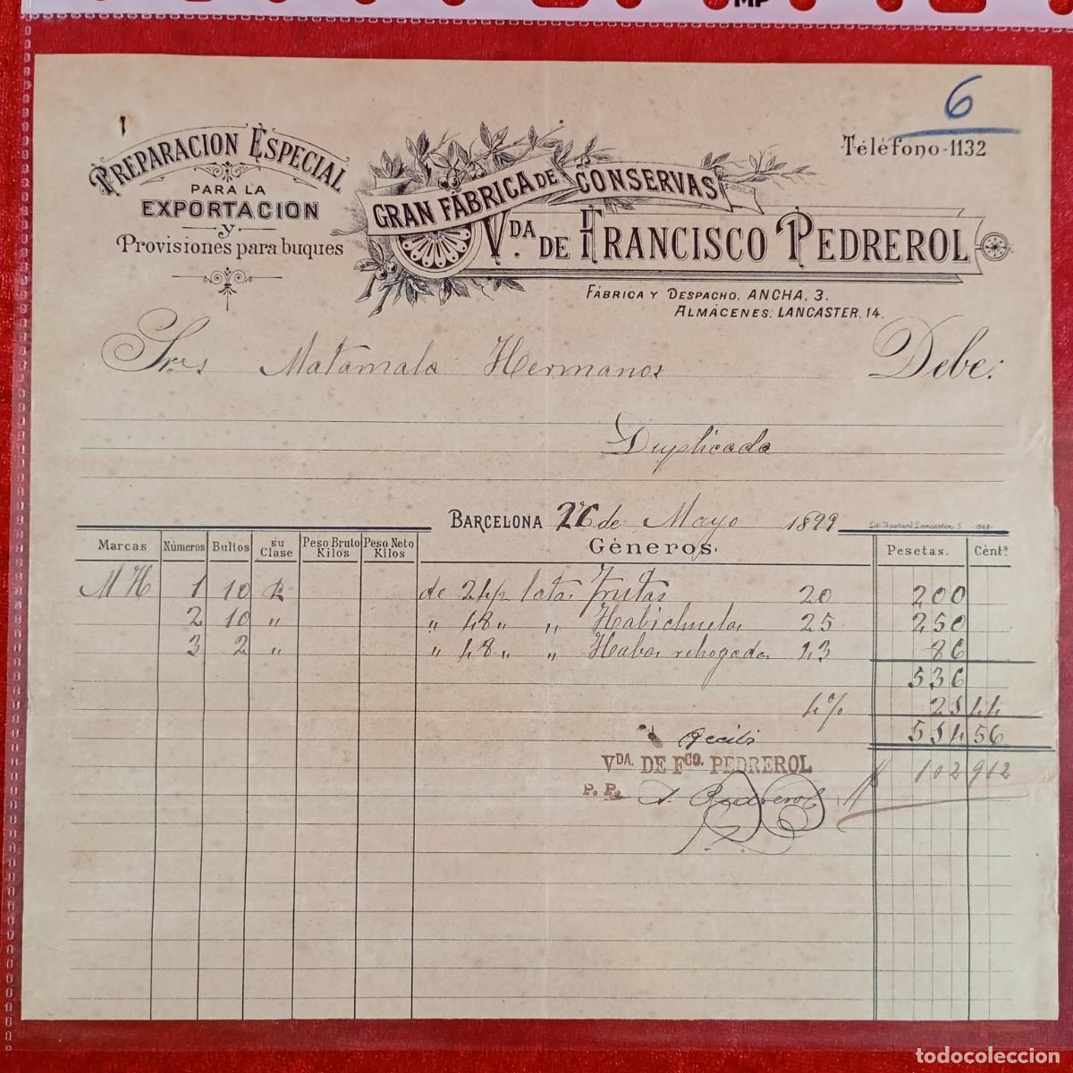 Facturas antiguas: FACTURA COMERCIAL - VIUDA DE FRANCISCO PEDREROL - 1899 - HERMANOS MATAMALA - EXPORTADORES / 3501