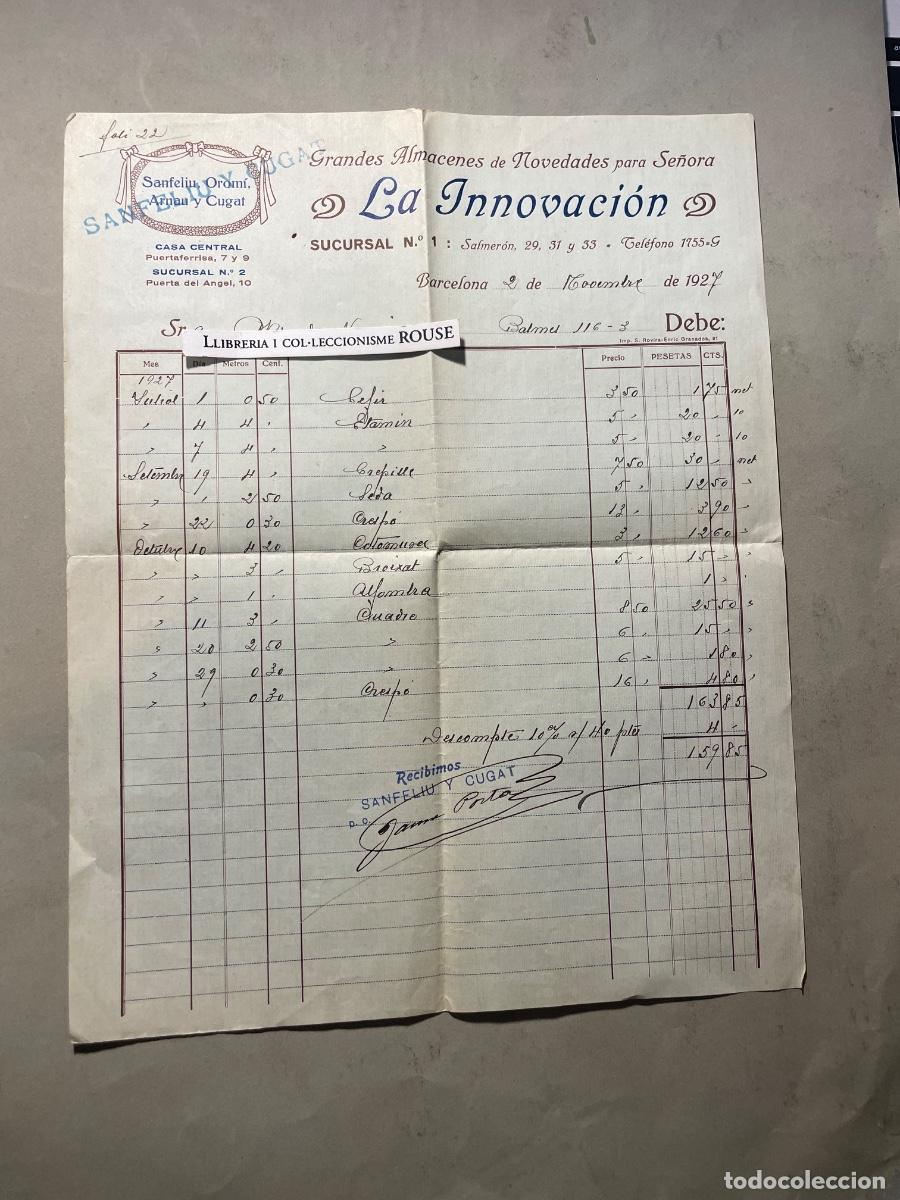 Facturas antiguas: ANTIGUA FACTURA - 1927 - ''LA INNOVACI&Oacute;N '' SANFELIU . OROMI, ARNAUY CUGAT - GRANDES ALMACENES DE NO