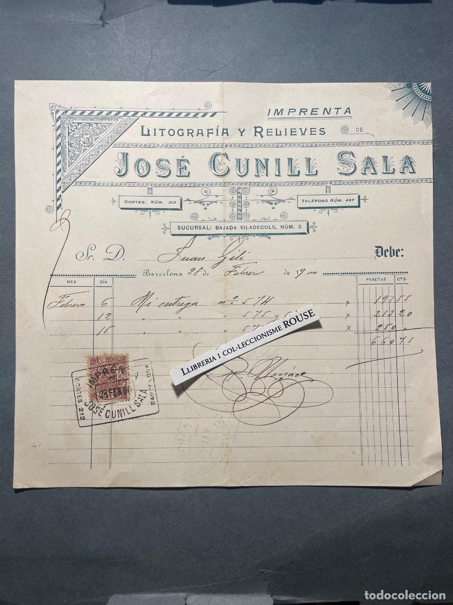 Facturas antiguas: ANTIGUA FACTURA - IMPRENTA , LITOGRAFIA Y RELIEVES - JOS&Eacute; CUNILL SALA 1900 CORTES N&ordm; 212 BARCELONA