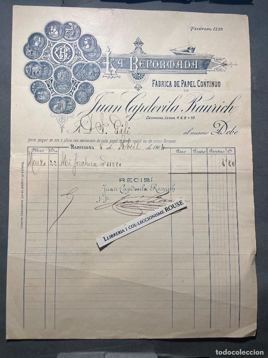 Facturas antiguas: ANTIGUA FACTURA - LA REFORMADA - 1904 FABRICA DE PAPEL CONTINUO DE JUAN CAPDEVILA RAURICH - BARCELON