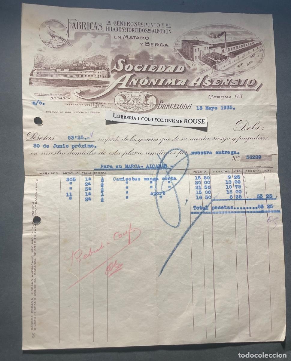 Facturas antiguas: MATAR&Oacute; / BERGA - ANTIGUA FACTURA 1935 SOCIEDAD ANONIMA ASENSIO C. GERONA 83 BARCELONA FABRICAS DE GE