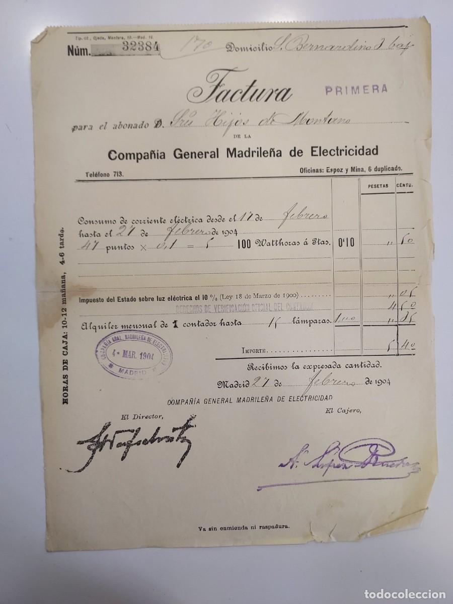 Facturas antiguas: FACTURA A&Ntilde;O 1904 MADRID COMPA&Ntilde;IA GENERAL MADRILE&Ntilde;A ELECTRICIDAD. HIJOS DE MONTANO SAN BERNARDINO