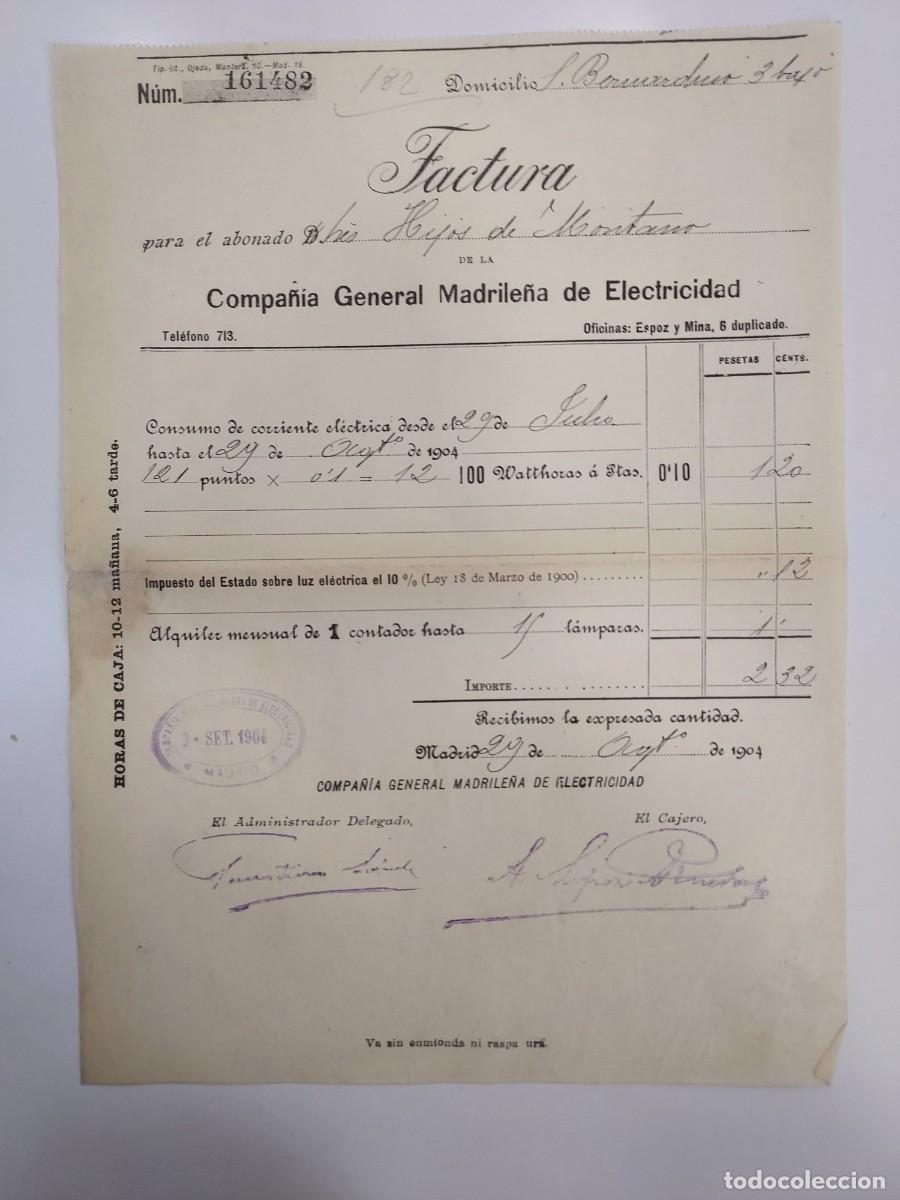 Facturas antiguas: FACTURA A&Ntilde;O 1904 MADRID COMPA&Ntilde;IA GENERAL MADRILE&Ntilde;A ELECTRICIDAD. HIJOS DE MONTANO SAN BERNARDINO