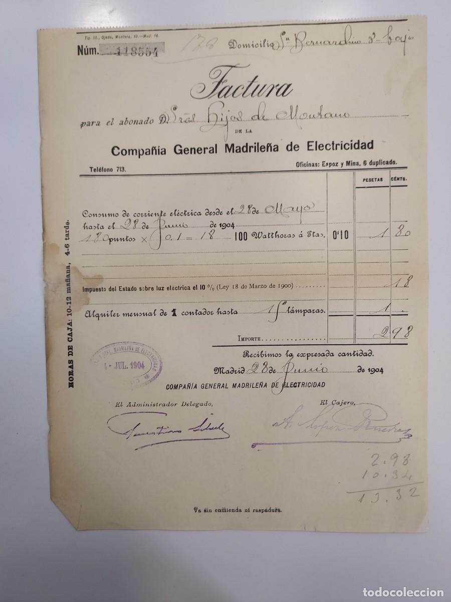 Facturas antiguas: FACTURA A&Ntilde;O 1904 MADRID COMPA&Ntilde;IA GENERAL MADRILE&Ntilde;A ELECTRICIDAD. HIJOS DE MONTANO SAN BERNARDINO