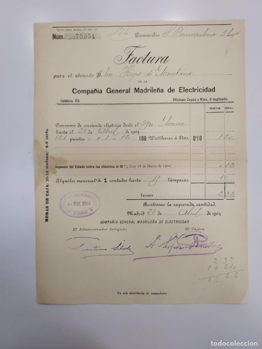 Facturas antiguas: FACTURA A&Ntilde;O 1904 MADRID COMPA&Ntilde;IA GENERAL MADRILE&Ntilde;A ELECTRICIDAD. HIJOS DE MONTANO SAN BERNARDINO