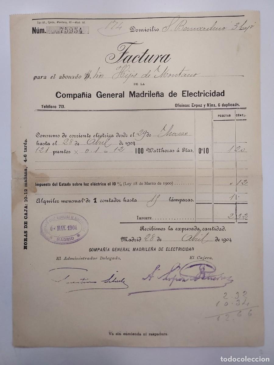 Facturas antiguas: FACTURA A&Ntilde;O 1904 MADRID COMPA&Ntilde;IA GENERAL MADRILE&Ntilde;A ELECTRICIDAD. HIJOS DE MONTANO SAN BERNARDINO
