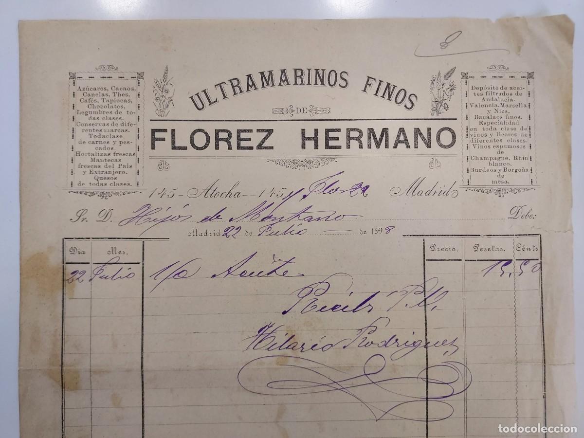 Facturas antiguas: FACTURA A&Ntilde;O 1898 MADRID ULTRAMARINOS FINOS FLOREZ HERMANO CALLE ATOCHA 145. HIJOS DE MONTANO