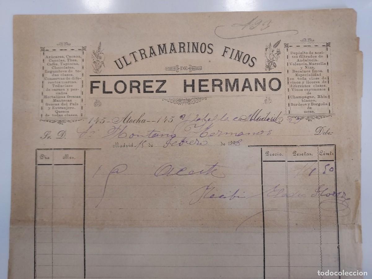 Facturas antiguas: FACTURA A&Ntilde;O 1898 MADRID ULTRAMARINOS FINOS FLOREZ HERMANO CALLE ATOCHA 145. HIJOS DE MONTANO