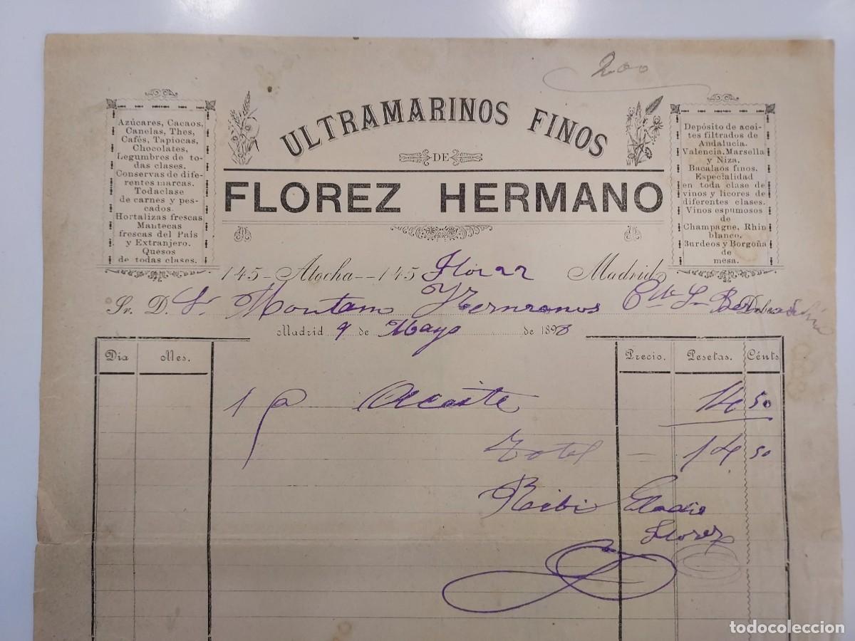 Facturas antiguas: FACTURA A&Ntilde;O 1898 MADRID ULTRAMARINOS FINOS FLOREZ HERMANO CALLE ATOCHA 145. HIJOS DE MONTANO