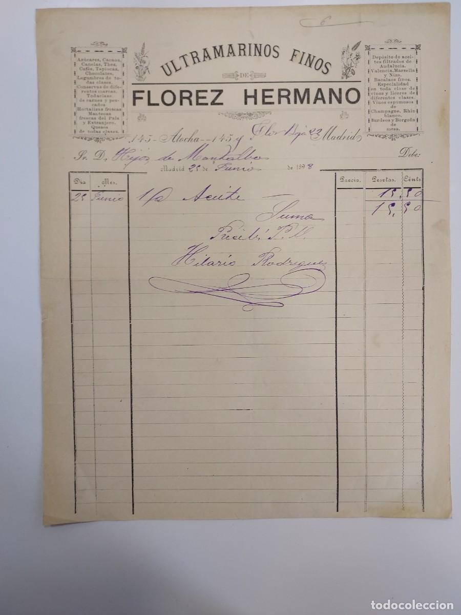 Facturas antiguas: FACTURA A&Ntilde;O 1898 MADRID ULTRAMARINOS FINOS FLOREZ HERMANO CALLE ATOCHA 145. HIJOS DE MONTANO