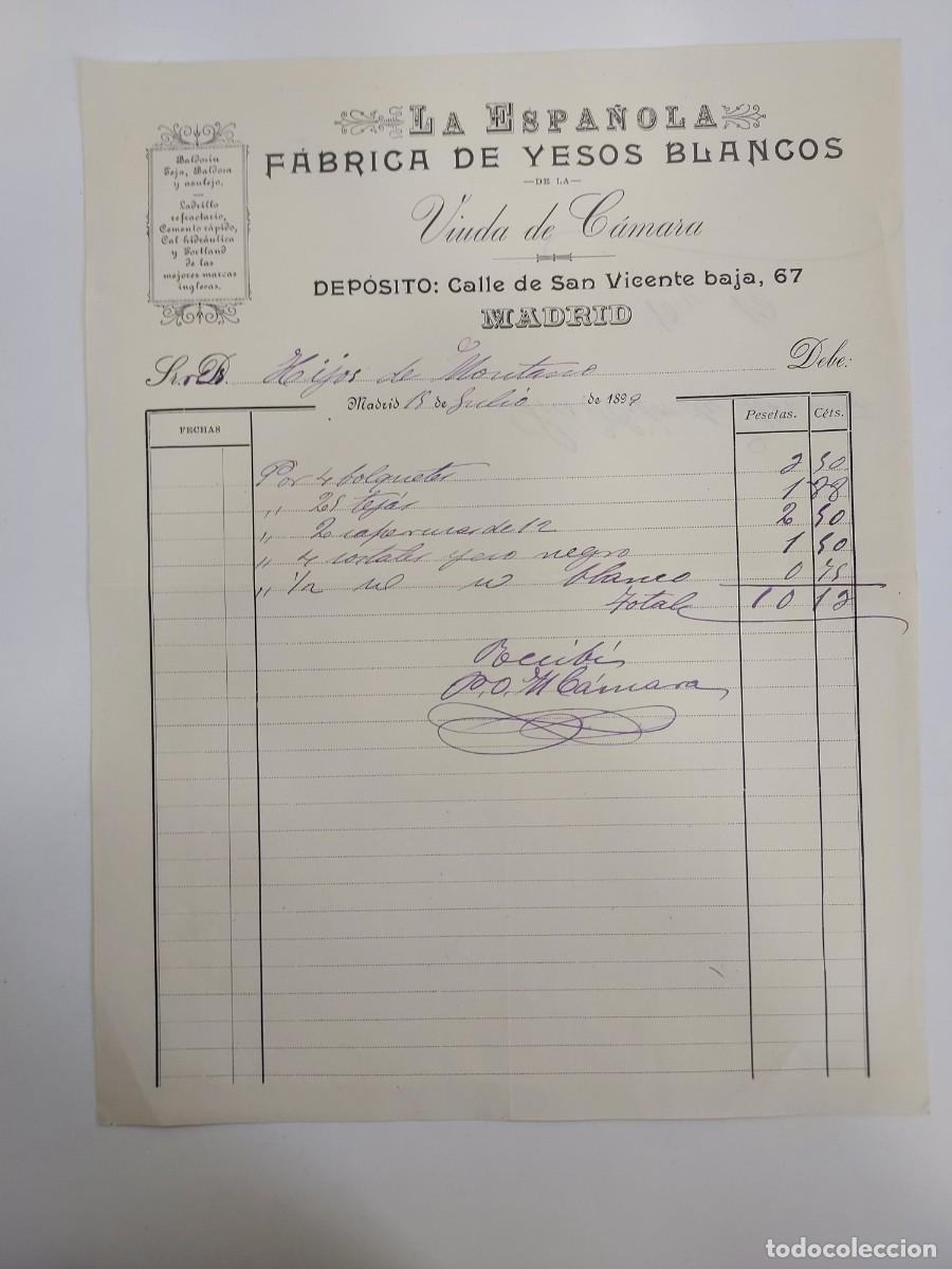 Facturas antiguas: FACTURA A&Ntilde;O 1899 MADRID LA ESPA&Ntilde;OLA FABRICA DE YESOS BLANCOS VIUDA DE CAMARA. HIJOS DE MONTANO