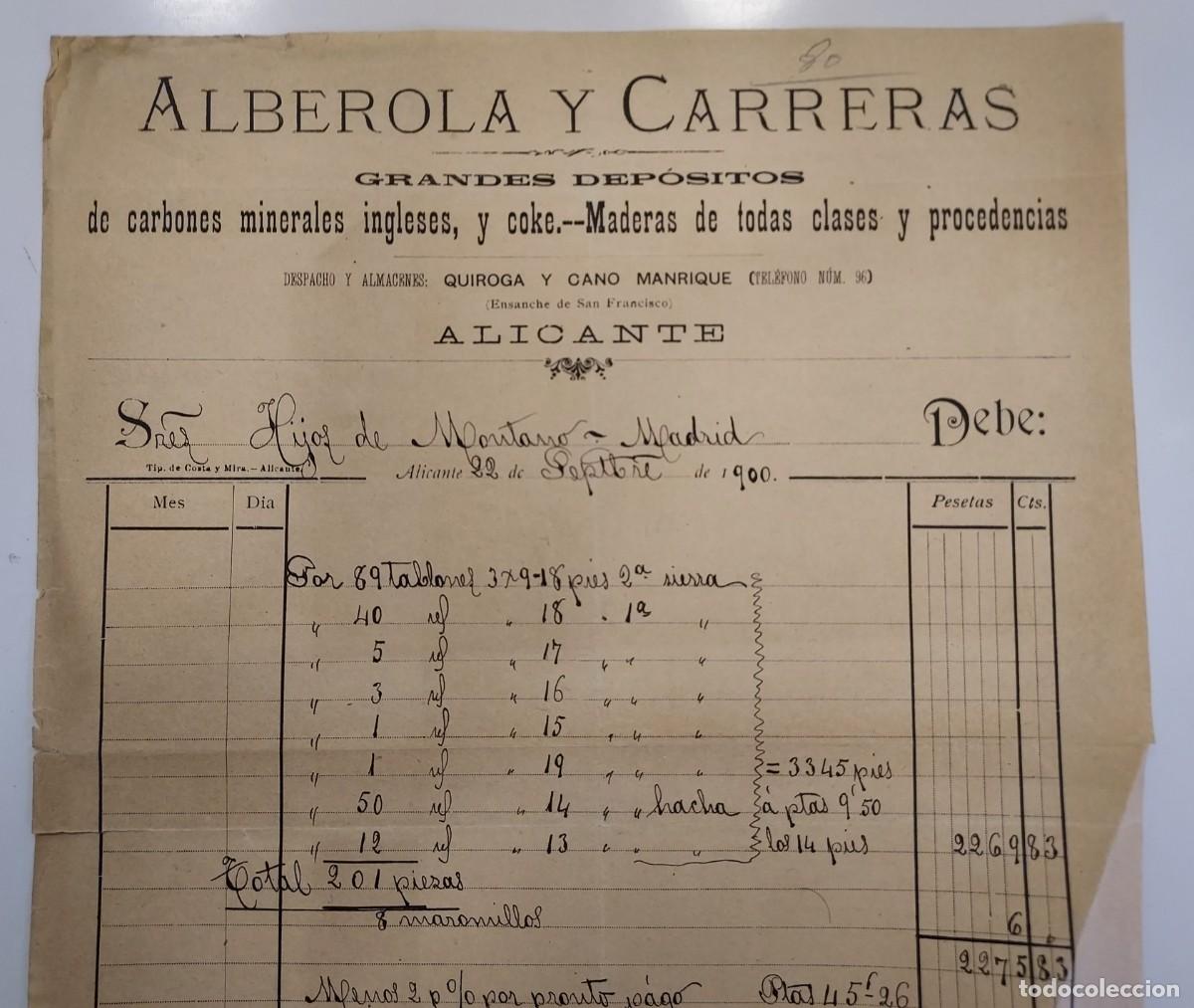 Facturas antiguas: FACTURA A&Ntilde;O 1900 ALICANTE. ALBEROLA Y CARRERAS DEPOSITOS CARBONES MADERAS. HIJOS DE MONTANO