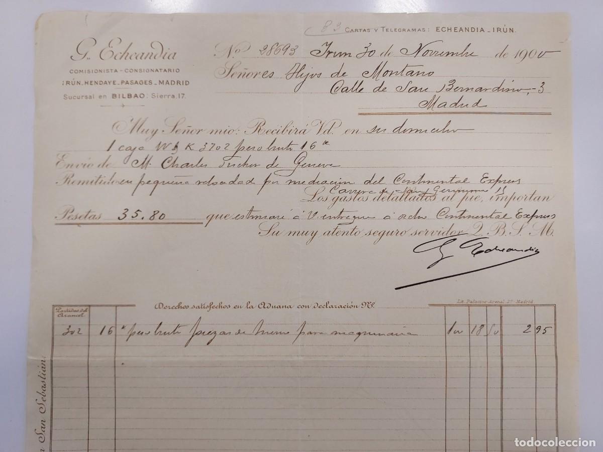 Facturas antiguas: FACTURA A&Ntilde;O 1900 IRUN. G. ECHEANDIA COMISIONISTA CONSIGNATARIO. HIJOS DE MONTANO