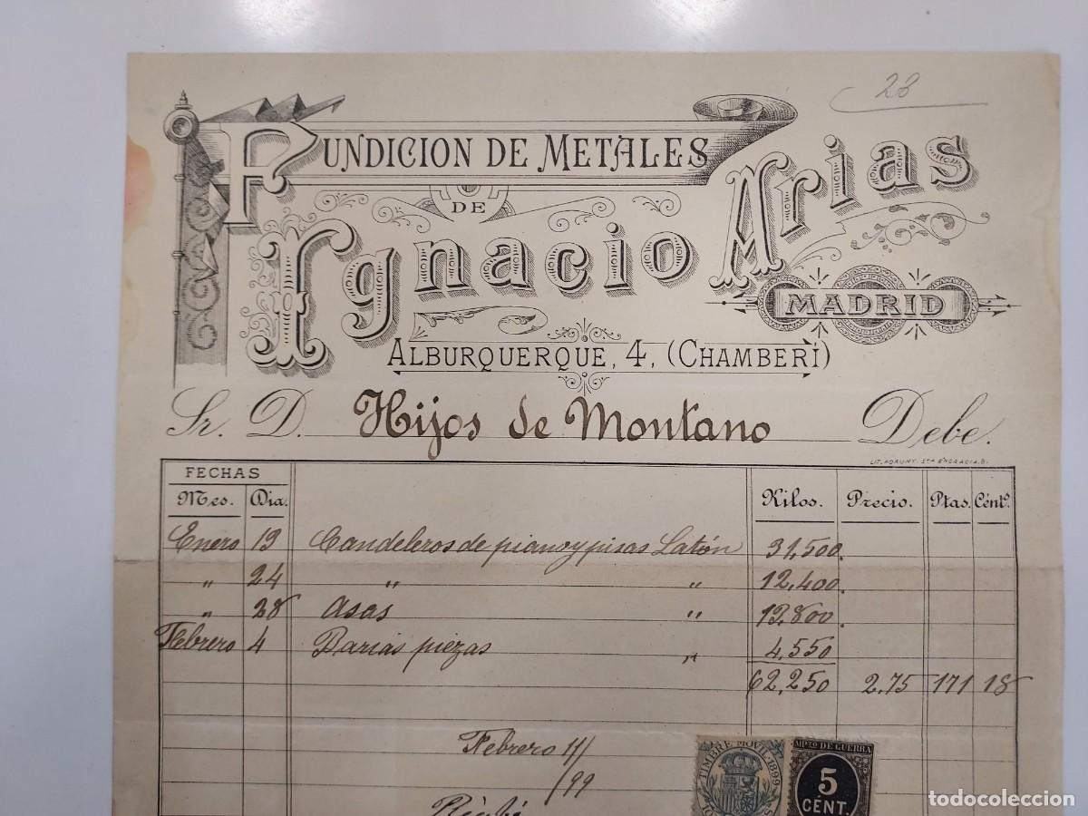 Facturas antiguas: FACTURA A&Ntilde;O 1899 MADRID CALLE ALBURQUERQUE. FUNDICION DE METALES IGNACIO ARIAS. HIJOS DE MONTANO