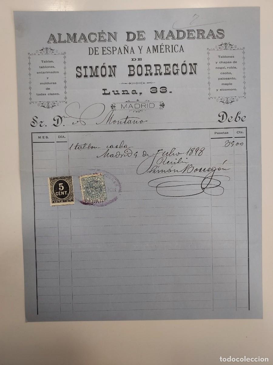 Facturas antiguas: FACTURA A&Ntilde;O 1898 MADRID. SIMON BORREGON ALMACEN MADERAS ESPA&Ntilde;A AMERICA, CALLE LUNA. HIJOS MONTANO