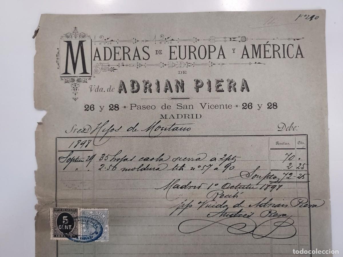 Facturas antiguas: FACTURA A&Ntilde;O 1898 MADRID. MADERAS DE EUROPA Y AMERICA VDA DE ADRIAN PIERA, SAN VICENTE. HIJOS MONTANO