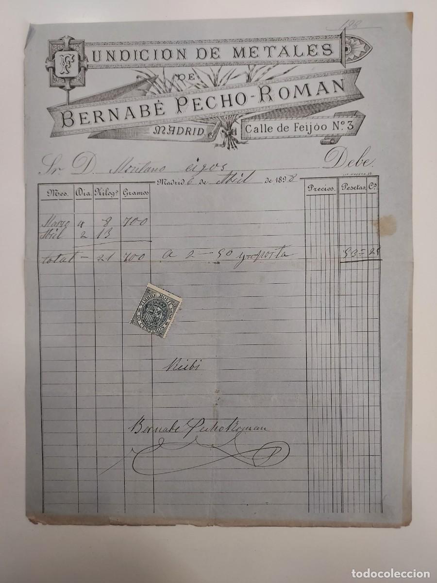 Facturas antiguas: FACTURA A&Ntilde;O 1898 MADRID CALLE FEIJOO. FUNDICION DE METALES BERNABE PECHO-ROMAN. MONTANO