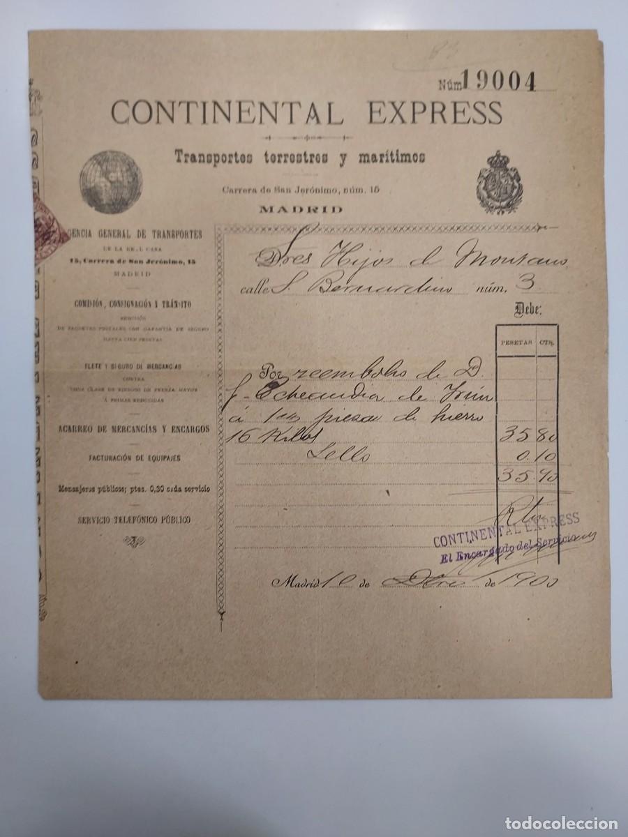 Fatture antiche: FACTURA A&Ntilde;O 1900 MADRID. CONTINENTAL EXPRESS TRANSPORTES TERRESTRES Y MARITIMOS. HIJOS MONTANO