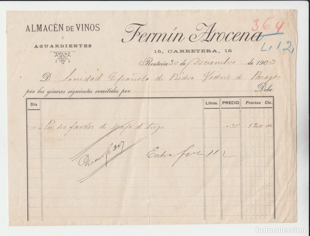 Facturas antiguas: Factura Almac&eacute;n de vinos y aguardientes Ferm&iacute;n Arocera Renter&iacute;a 1903
