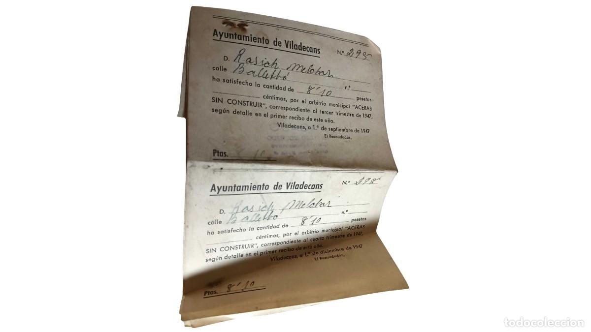 Facturas antiguas: LOTE DE 2 RECIBOS ANTIGUOS AYUNTAMIENTO DE VILADECANS - ARBITRIO &rdquo;ACERAS SIN CONSTRUIR&rdquo; - 1947