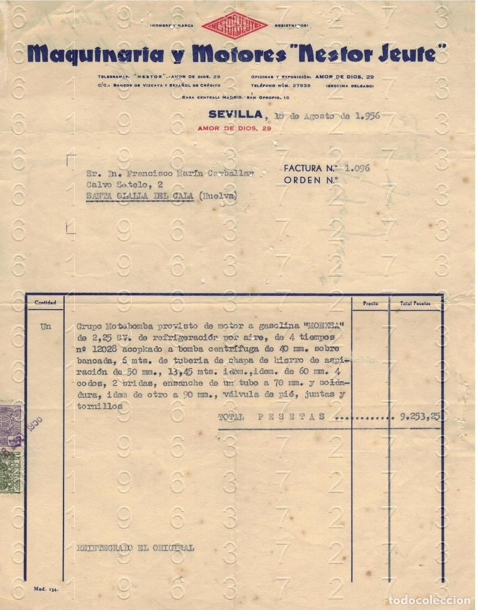 Facturas antiguas: SEVILLA NESTOR JEUTE MAQUINARIA Y MOTORES FACTURA ANTIGUA 1956 M34