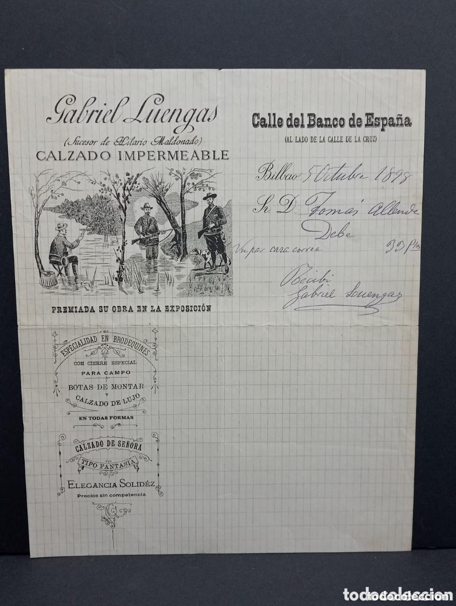 Facturas antiguas: GABRIEL LUENGAS SUCESOR DE HILARIO MALDONADO. CALZADO IMPERMEABLE. BILABO 1898 CALLE BANCO DE ESPA&Ntilde;A