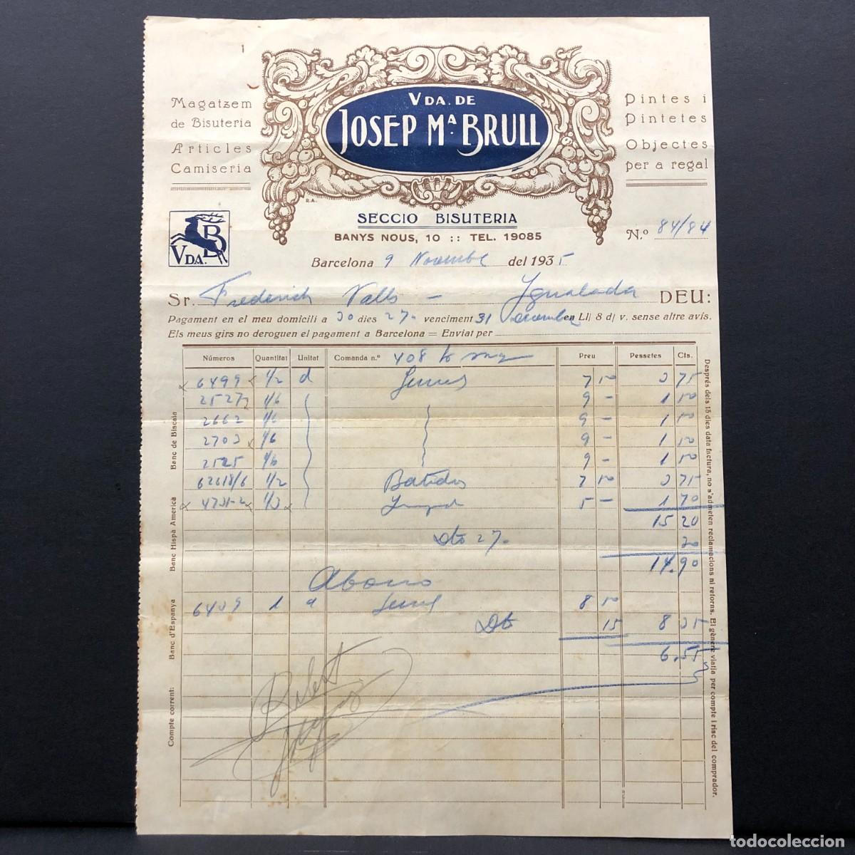 Facturas antiguas: FACTURA COMERCIAL - MAGATZEM DE BISUTERIA - VDA. DE JOSEP M&ordf; BRULL - BARCELONA 1935 - RAR&Iacute;SIMO / 50
