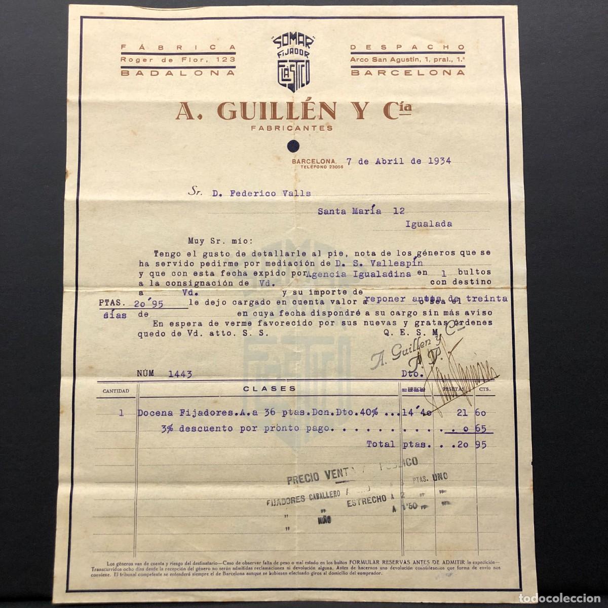 Facturas antiguas: FACTURA COMERCIAL - A. GUILL&Eacute;N Y CIA. - F&Aacute;BRICA BADALONA - IGUALADA - 1934 - RAR&Iacute;SIMO / 70