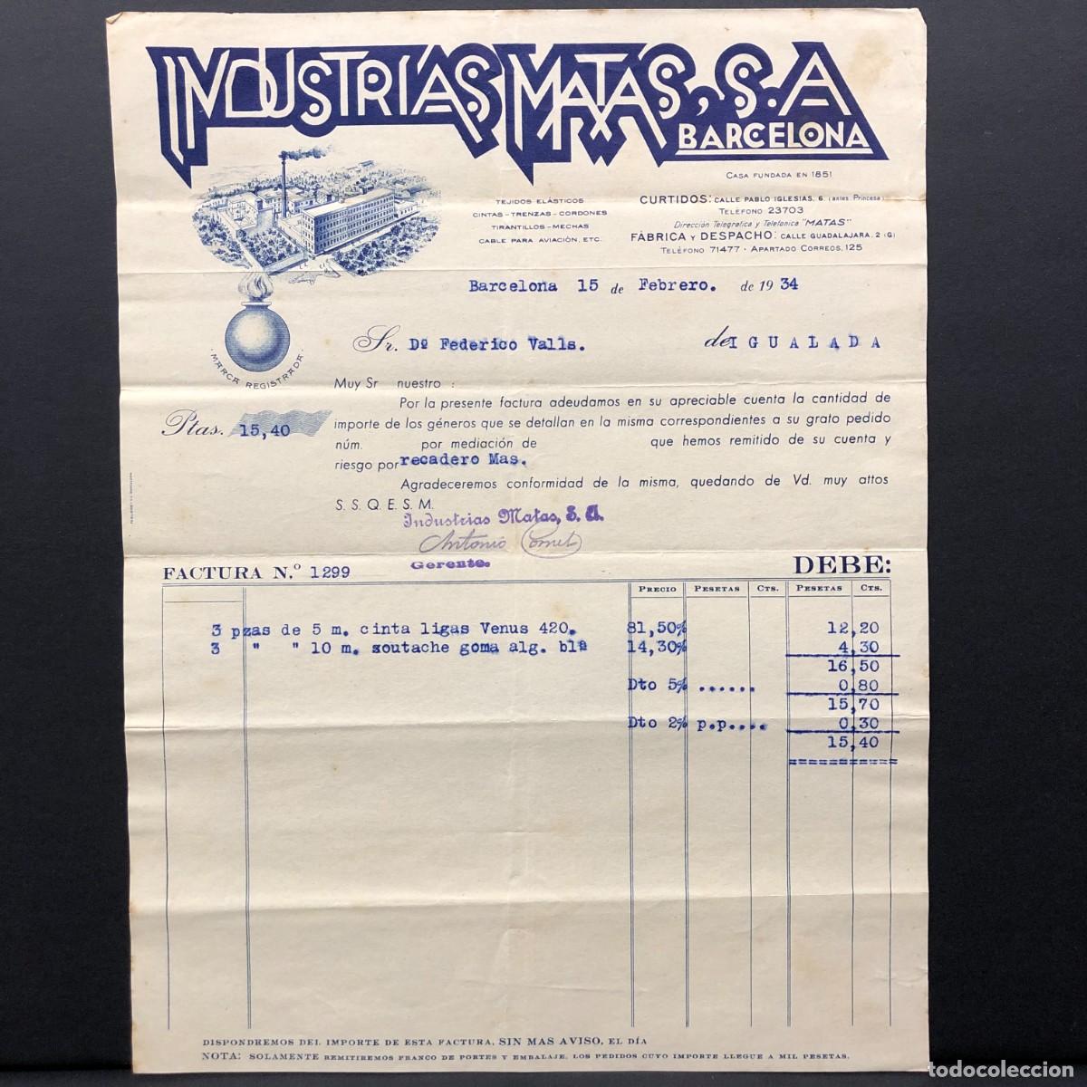 Facturas antiguas: FACTURA COMERCIAL - INDUSTRIAS MATAS S.A. - BARCELONA - IGUALADA - 1934 - RAR&Iacute;SIMO / 72