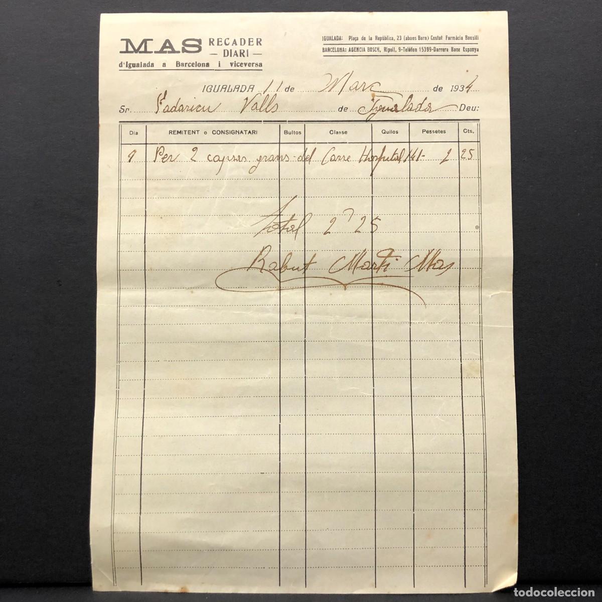 Facturas antiguas: FACTURA COMERCIAL - MAS RECADER DIARI D'IGUALADA A BARCELONA - 1934 - RAR&Iacute;SIMO / 77