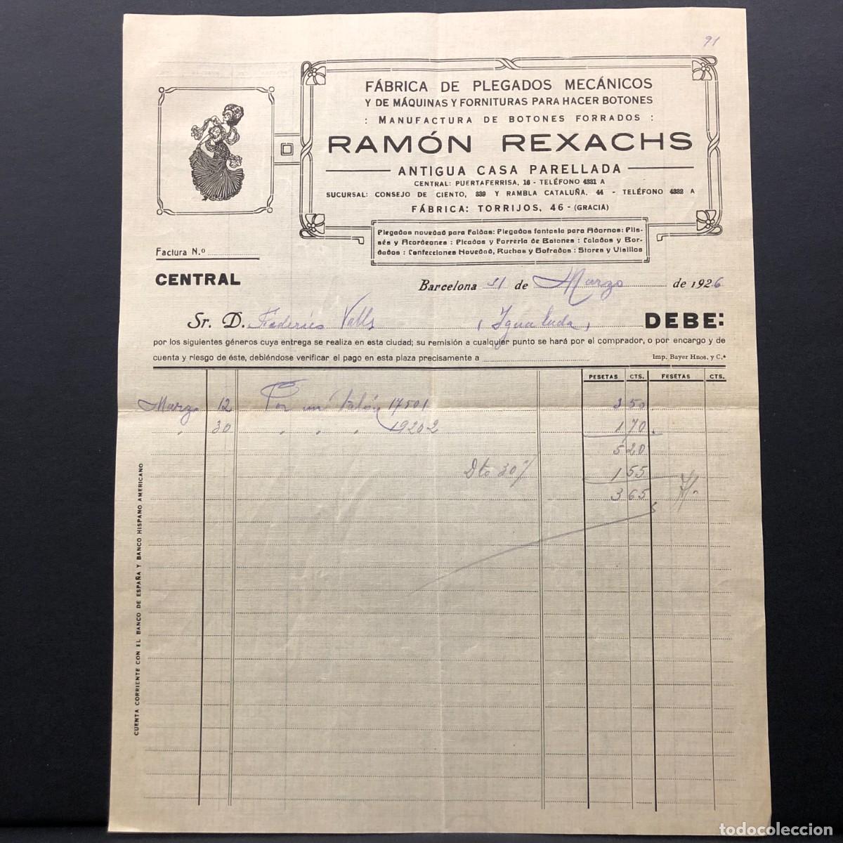 Facturas antiguas: FACTURA COMERCIAL - RAM&Oacute;N REXACHS - F&Aacute;BRICA DE PLEGADOS MEC&Aacute;NICOS - BARCELONA 1926 - RAR&Iacute;SIMO / 88