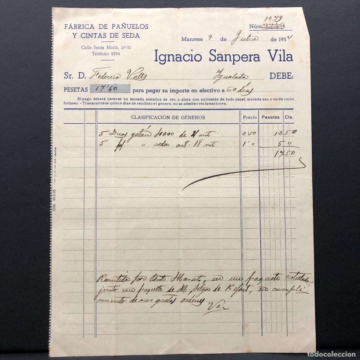 Facturas antiguas: FACTURA COMERCIAL - IGNACIO SANPERA VILA - F&Aacute;BRICA DE PA&Ntilde;UELOS DE SEDA - 1934 MANRESA RAR&Iacute;SIMO / 96