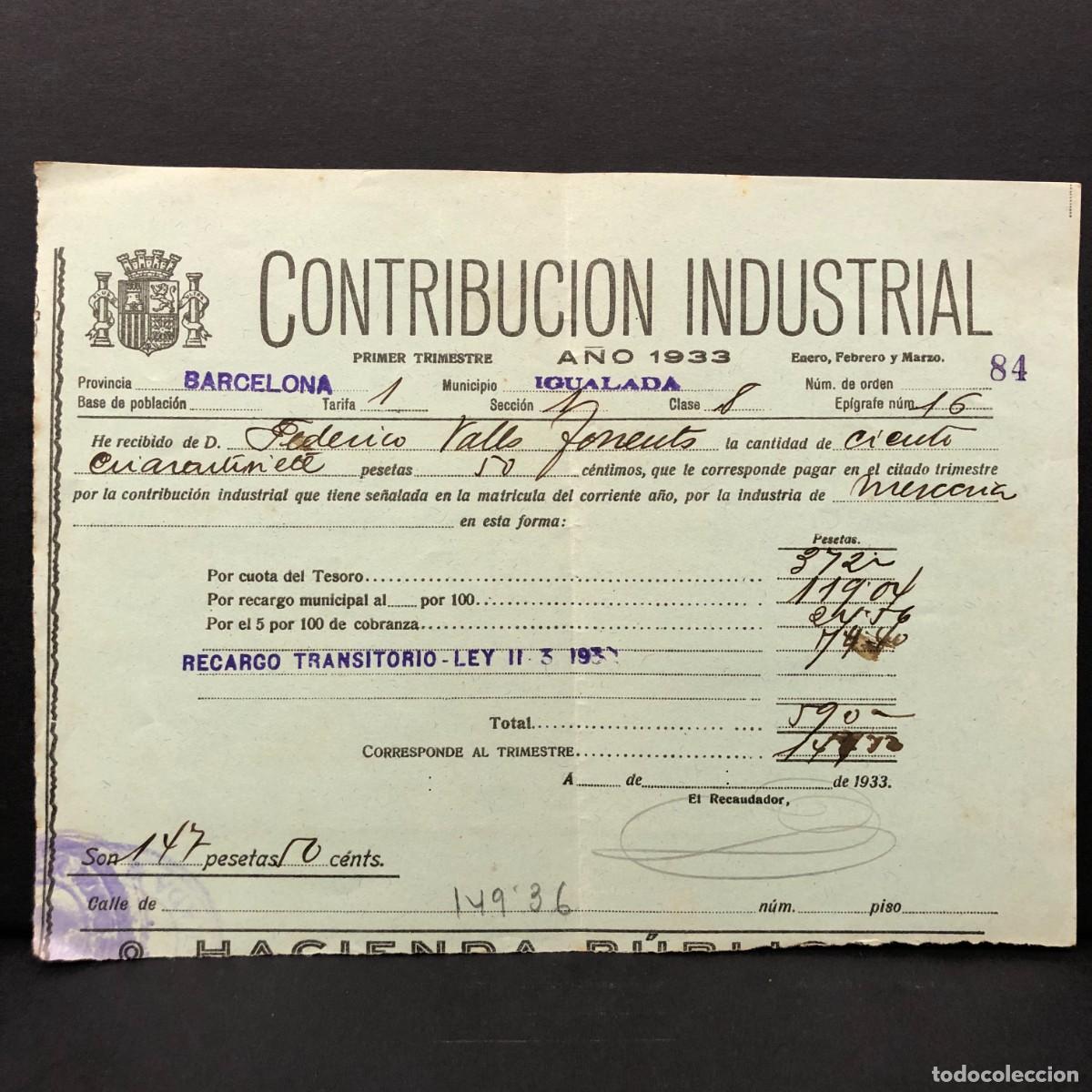 Facturas antiguas: RECIBOS - CONTRIBUCION INDUSTRIAL - 1933 - IGUALADA - HACIENDA P&Uacute;BLICA - RAR&Iacute;SIMO / 107