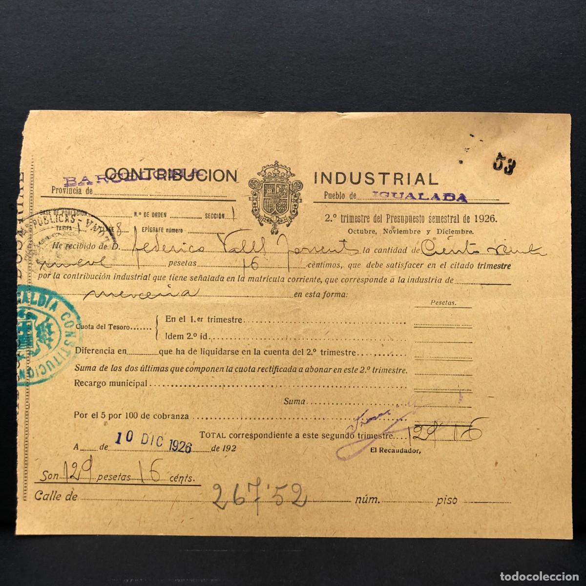 Facturas antiguas: RECIBOS - CONTRIBUCION INDUSTRIAL - 1926 - IGUALADA - RAR&Iacute;SIMO / 109